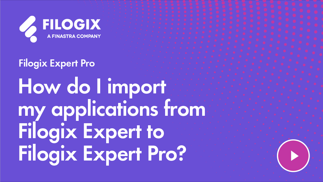 How do I import my applications from Filogix Expert to Filogix Expert Pro?